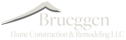 Brueggen Home Construction & Remodeling LLC